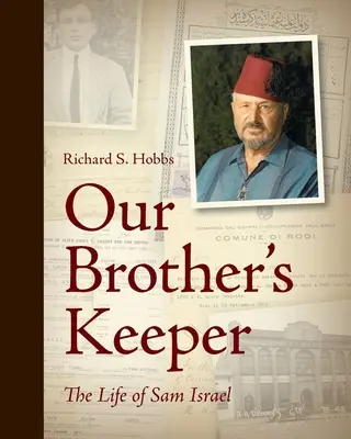 Our Brother's Keeper: Das Leben von Sam Israel - Our Brother's Keeper: The Life of Sam Israel