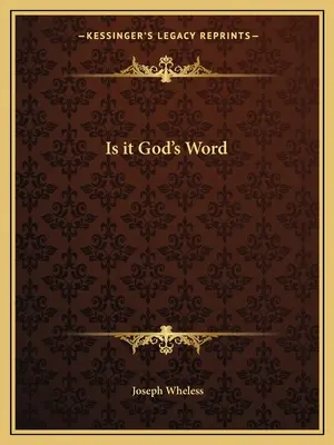 Ist es Gottes Wort - Is It God's Word