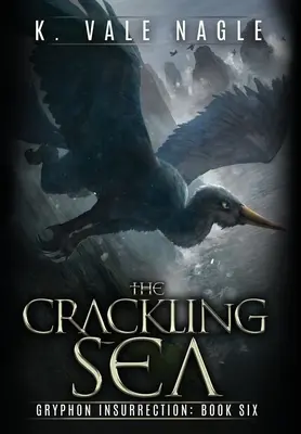 Das Knisternde Meer - The Crackling Sea