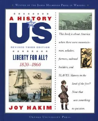 Eine Geschichte von uns: Freiheit für alle? 1820-1860 eine Geschichte von uns Buch Fünf - A History of Us: Liberty for All?: 1820-1860 a History of Us Book Five