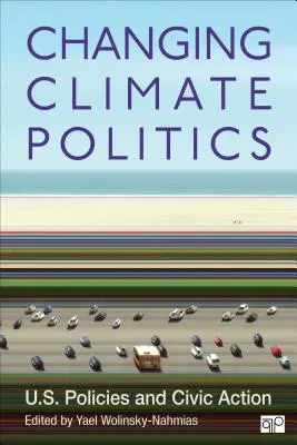 Klimapolitik im Wandel: U.S.-Politik und zivilgesellschaftliches Handeln - Changing Climate Politics: U.S. Policies and Civic Action