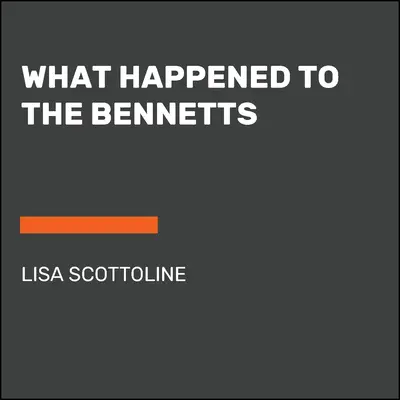 Was mit den Bennetts geschah - What Happened to the Bennetts