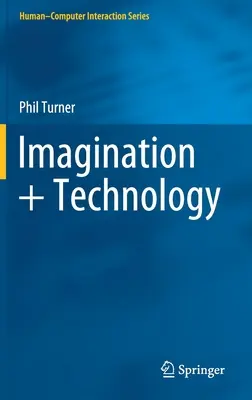 Vorstellungskraft + Technologie - Imagination + Technology