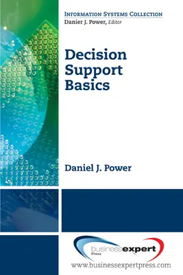 Grundlagen der Entscheidungsunterstützung - Decision Support Basics