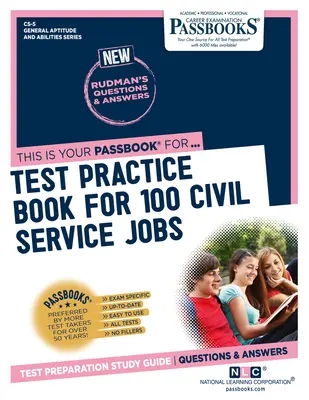 Übungsbuch für den Test für 100 Stellen im öffentlichen Dienst (CS-5): Sparbücher Studienführer - Test Practice Book For 100 Civil Service Jobs (CS-5): Passbooks Study Guide