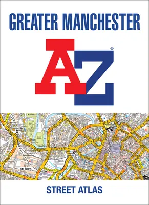 Straßenatlas Greater Manchester A-Z - Greater Manchester A-Z Street Atlas