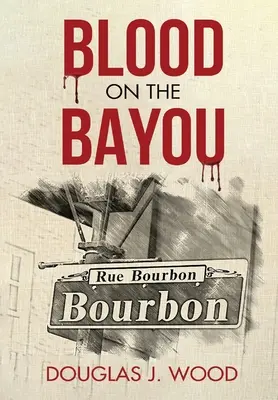 Blut aus dem Bayou - Blood on the Bayou