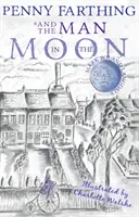 Penny Farthing und der Mann im Mond - Penny Farthing and the Man in the Moon