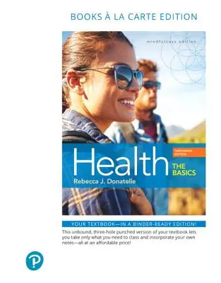 Gesundheit: Die Grundlagen, Books a la Carte Edition - Health: The Basics, Books a la Carte Edition