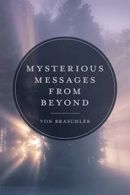 Mysteriöse Botschaften aus dem Jenseits - Mysterious Messages from Beyond