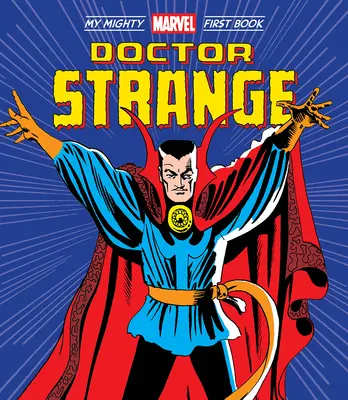 Doktor Seltsam: Mein erstes Mighty Marvel-Buch - Doctor Strange: My Mighty Marvel First Book