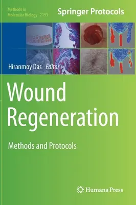 Wundregeneration: Methoden und Protokolle - Wound Regeneration: Methods and Protocols