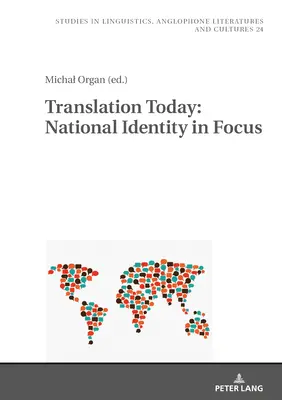 Übersetzung heute: Nationale Identität im Fokus - Translation Today: National Identity in Focus