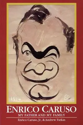 Enrico Caruso: Mein Vater und meine Familie - Enrico Caruso: My Father and My Family