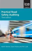 Praktisches Auditing der Verkehrssicherheit, 3. Auflage - Practical Road Safety Auditing, 3rd edition