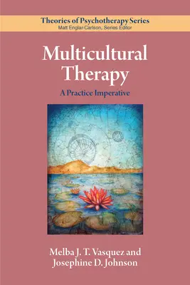 Multikulturelle Therapie: Ein Praxisimperativ - Multicultural Therapy: A Practice Imperative