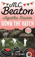 Agatha Raisin in Unten am Schlupfwinkel - Agatha Raisin in Down the Hatch