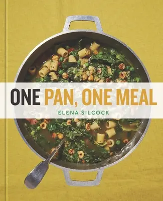 Eine Pfanne, eine Mahlzeit - One Pan, One Meal