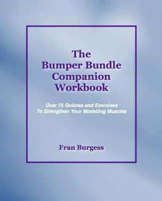 Das Bumper Bundle Companion Workbook: Quiz und Übungen zur Stärkung Ihrer Modelliermuskeln - The Bumper Bundle Companion Workbook: Quizzes and Exercises to Strengthen Your Modelling Muscles