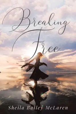 Sich befreien - Breaking Free
