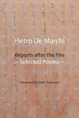 Berichte nach dem Feuer: Ausgewählte Gedichte - Reports after the Fire: Selected Poems