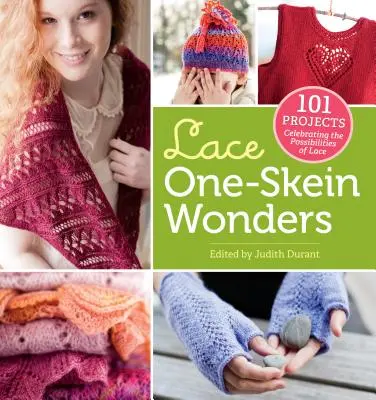 Lace One-Skein Wonders(r): 101 Projekte, die die Möglichkeiten der Spitze zelebrieren - Lace One-Skein Wonders(r): 101 Projects Celebrating the Possibilities of Lace