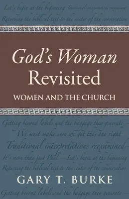 Gottes Frau Revisited: Frauen und die Kirche - God's Woman Revisited: Women and the Church