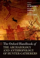 Das Oxford-Handbuch der Archäologie und Anthropologie der Jägersammler - The Oxford Handbook of the Archaeology and Anthropology of Hunter-Gatherers