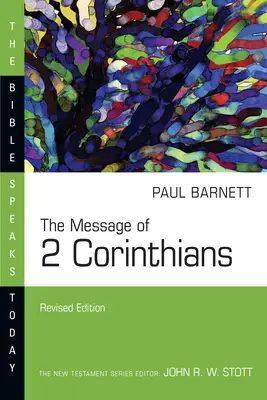 Die Botschaft des 2. Korintherbriefs - The Message of 2 Corinthians