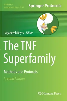Die Tnf-Superfamilie: Methoden und Protokolle - The Tnf Superfamily: Methods and Protocols