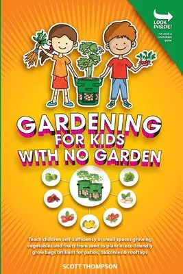 Gartenarbeit für Kinder ohne Garten - Gardening for Kids with No Garden