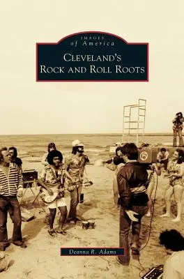 Clevelands Rock'n'Roll-Wurzeln - Cleveland's Rock and Roll Roots