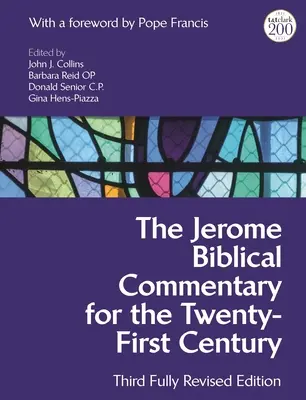 Der Jerome-Bibelkommentar für das einundzwanzigste Jahrhundert: Dritte, vollständig überarbeitete Auflage - The Jerome Biblical Commentary for the Twenty-First Century: Third Fully Revised Edition