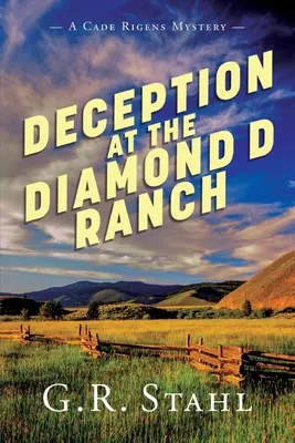 Täuschung auf der Diamond D Ranch - Deception at the Diamond D Ranch