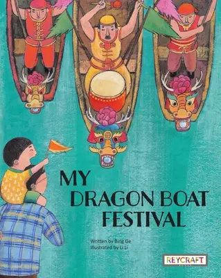 Mein Drachenbootfestival - My Dragon Boat Festival