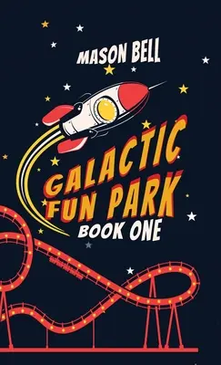 Galaktischer Vergnügungspark - Galactic Fun Park