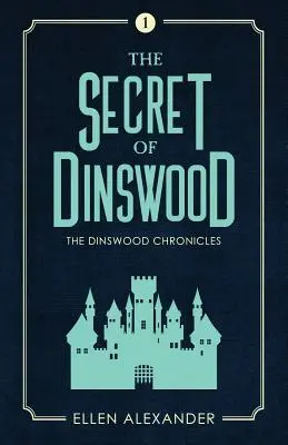 Das Geheimnis von Dinswood - The Secret of Dinswood