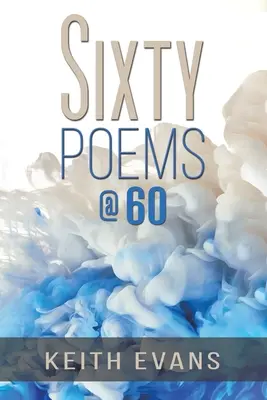 Sechzig Gedichte @ 60 - Sixty Poems @ 60