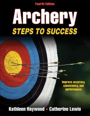 Bogenschießen: Schritte zum Erfolg - Archery: Steps to Success