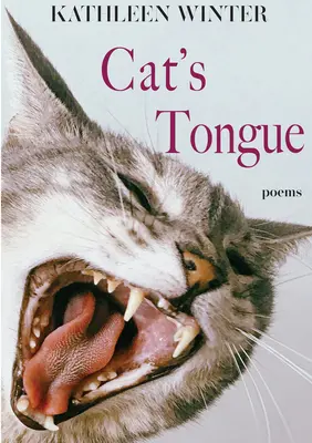 Katzenzunge: Gedichte - Cat's Tongue: Poems