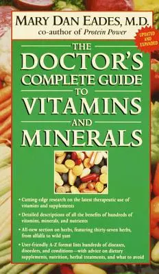 Der vollständige Leitfaden des Arztes zu Vitaminen und Mineralien - The Doctor's Complete Guide to Vitamins and Minerals