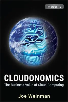 Cloudonomics: Der Geschäftswert von Cloud Computing - Cloudonomics: The Business Value of Cloud Computing