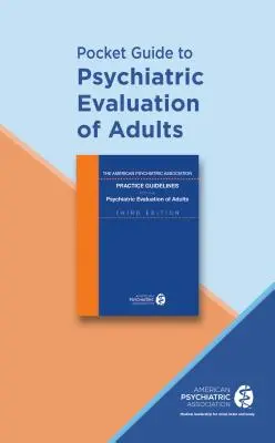 Pocket Guide zur psychiatrischen Beurteilung von Erwachsenen - Pocket Guide to Psychiatric Evaluation of Adults