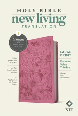NLT Großdruck Premium Thinline Bibel, Filament Enabled Edition (lederähnlich, Garden Pink) - NLT Large Print Premium Value Thinline Bible, Filament Enabled Edition (Leatherlike, Garden Pink)