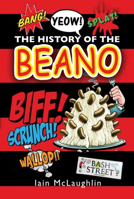 Die Geschichte des Beano - The History of the Beano