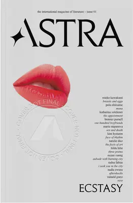 Astra-Magazin, Ecstasy: Ausgabe Eins - Astra Magazine, Ecstasy: Issue One