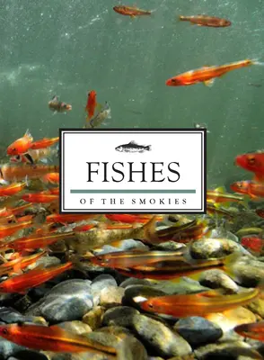 Fische in den Smokies - Fishes of the Smokies