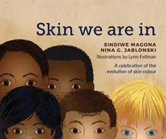 Haut, in der wir sind - Skin We Are In