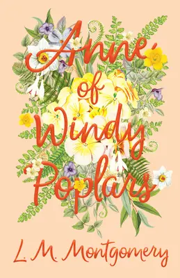 Anne von Windy Poplars - Anne of Windy Poplars