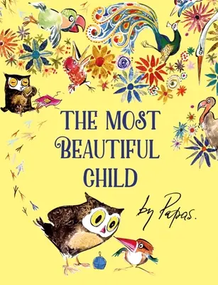 Das schönste Kind - The Most Beautiful Child